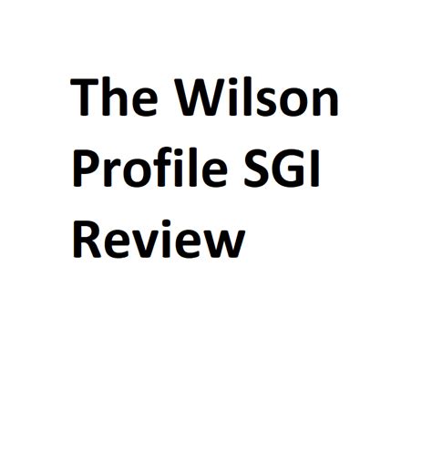 wilson profile sgi review.